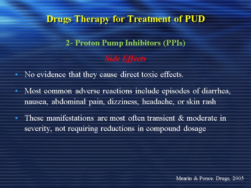 Drugs Therapy for Treatment of PUD 2- Proton Pump Inhibitors (PPIs) Side Effects No